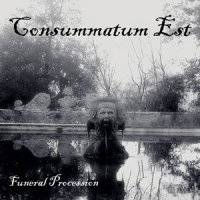Consummatum Est : Funeral Procession